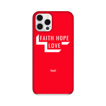 Faith Love Hope  - Apple Phone Cover