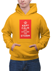 Kept Calm and Stilled the Storm
